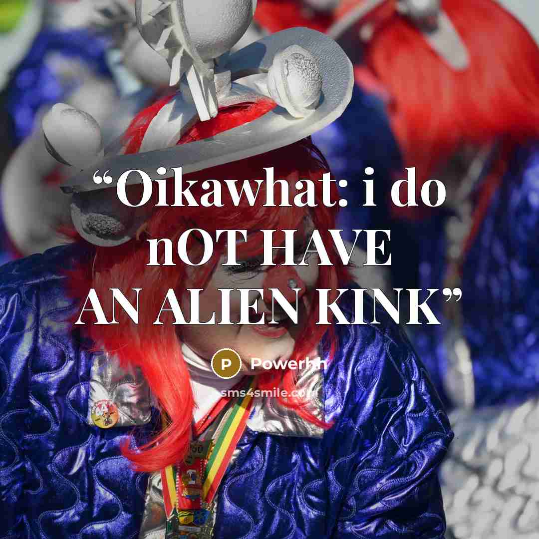 “Oikawhat: i do nOT HAVE AN ALIEN KINK” quote by Powerhh