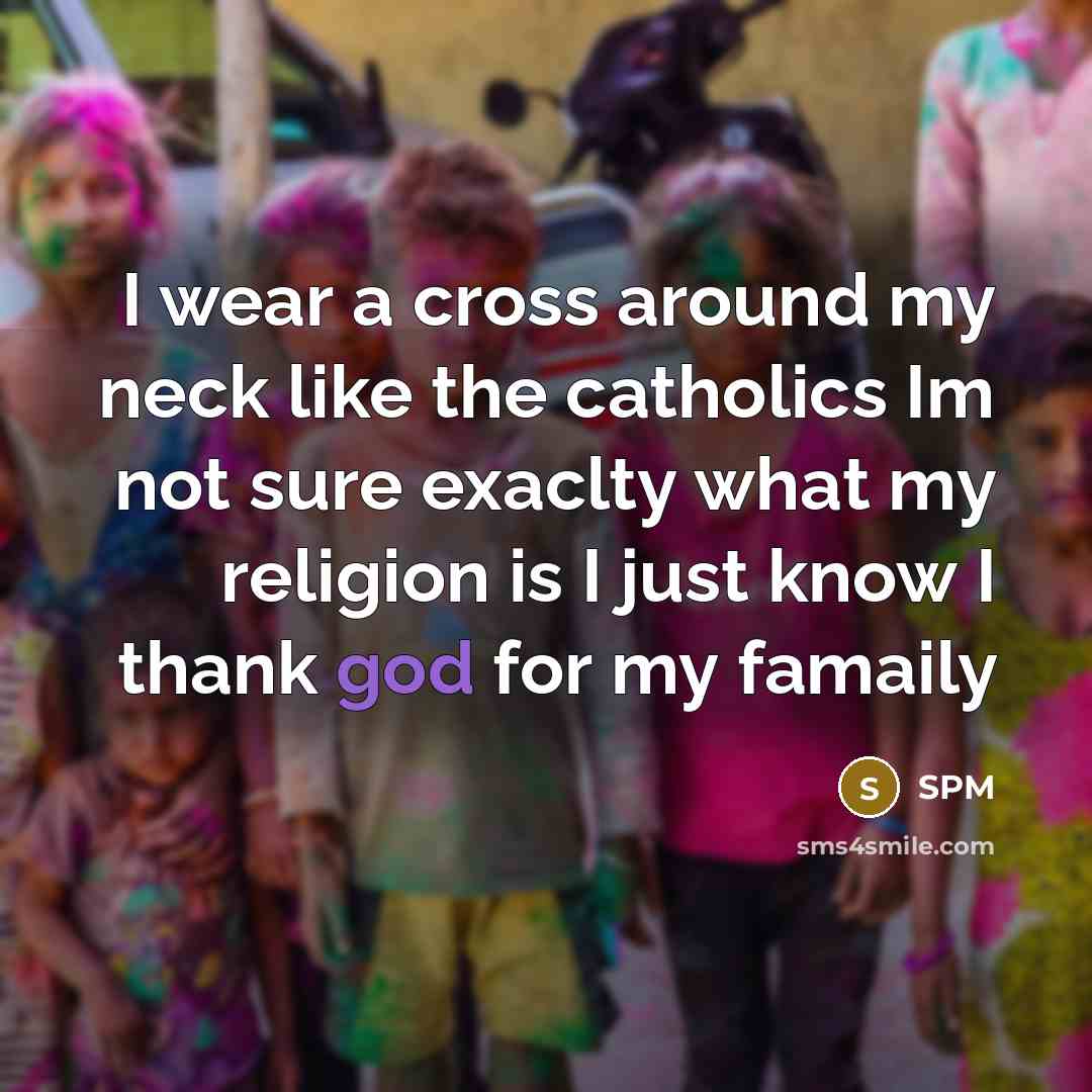 “I wear a cross around my neck like the catholics…” quote by SPM
