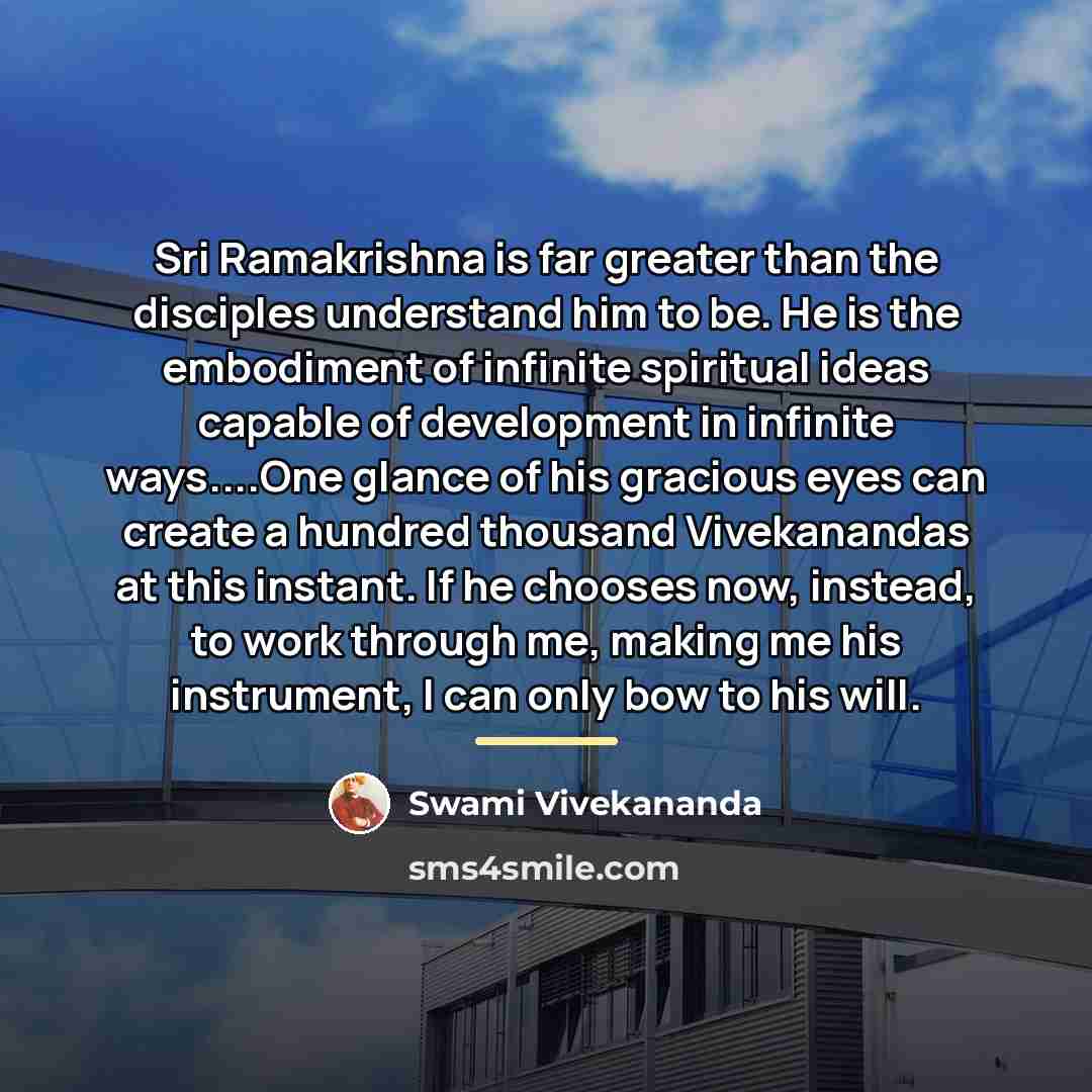 “Sri Ramakrishna is far greater than the disciples understand him…” quote by Swami Vivekananda