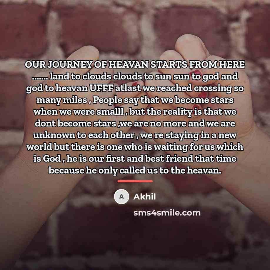 “OUR JOURNEY OF HEAVAN STARTS FROM HERE ....... land to…” quote by Akhil