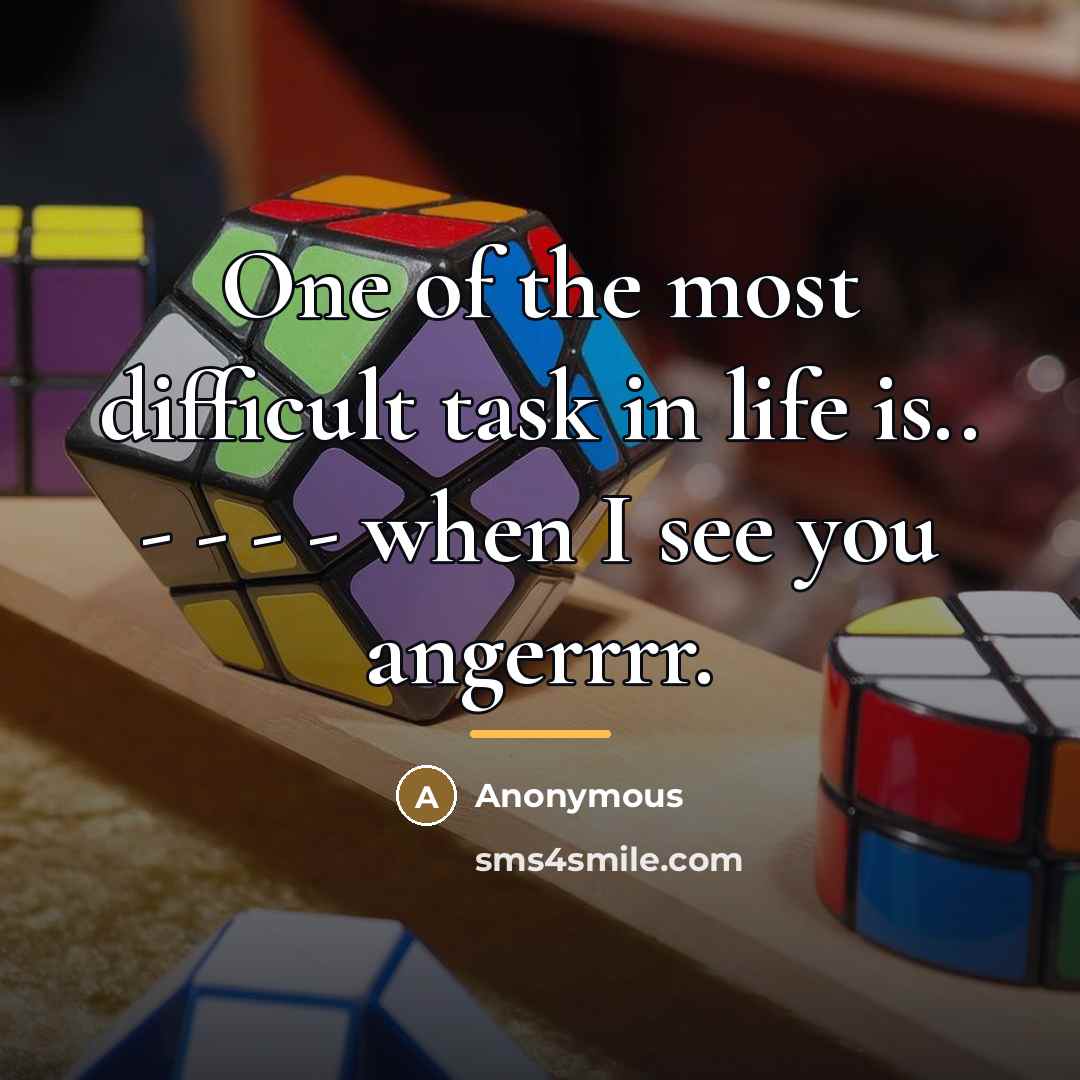 “One of the most difficult task in life is.. -…” quote by Anonymous