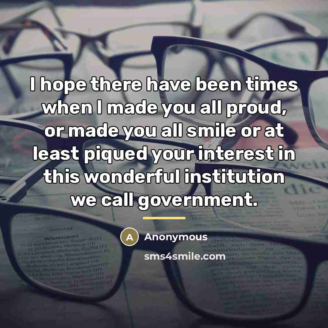 “I hope there have been times when I made you…” quote by Anonymous