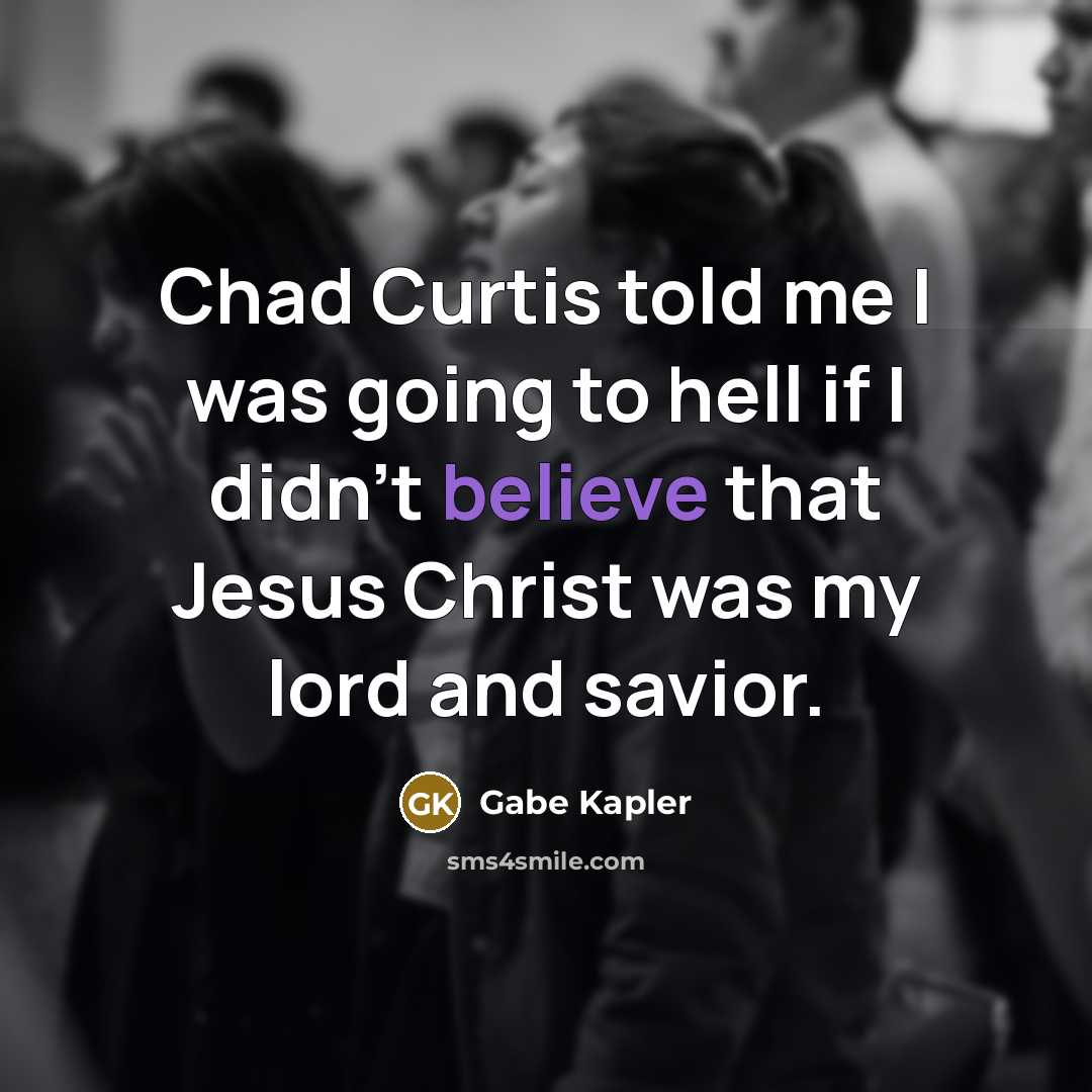 “Chad Curtis told me I was going to hell if…” quote by Gabe Kapler