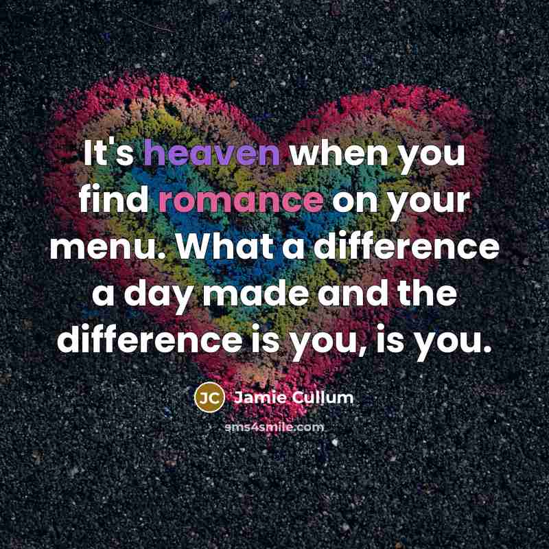 “It's heaven when you find romance on your menu. What…” quote by Jamie Cullum