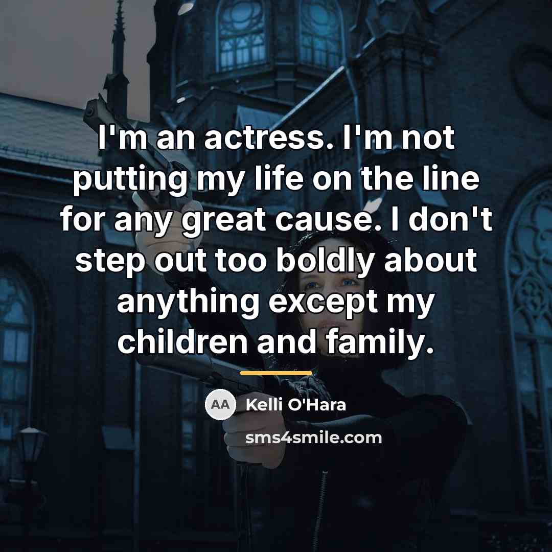 “I'm an actress. I'm not putting my life on the…” quote by Kelli O'Hara