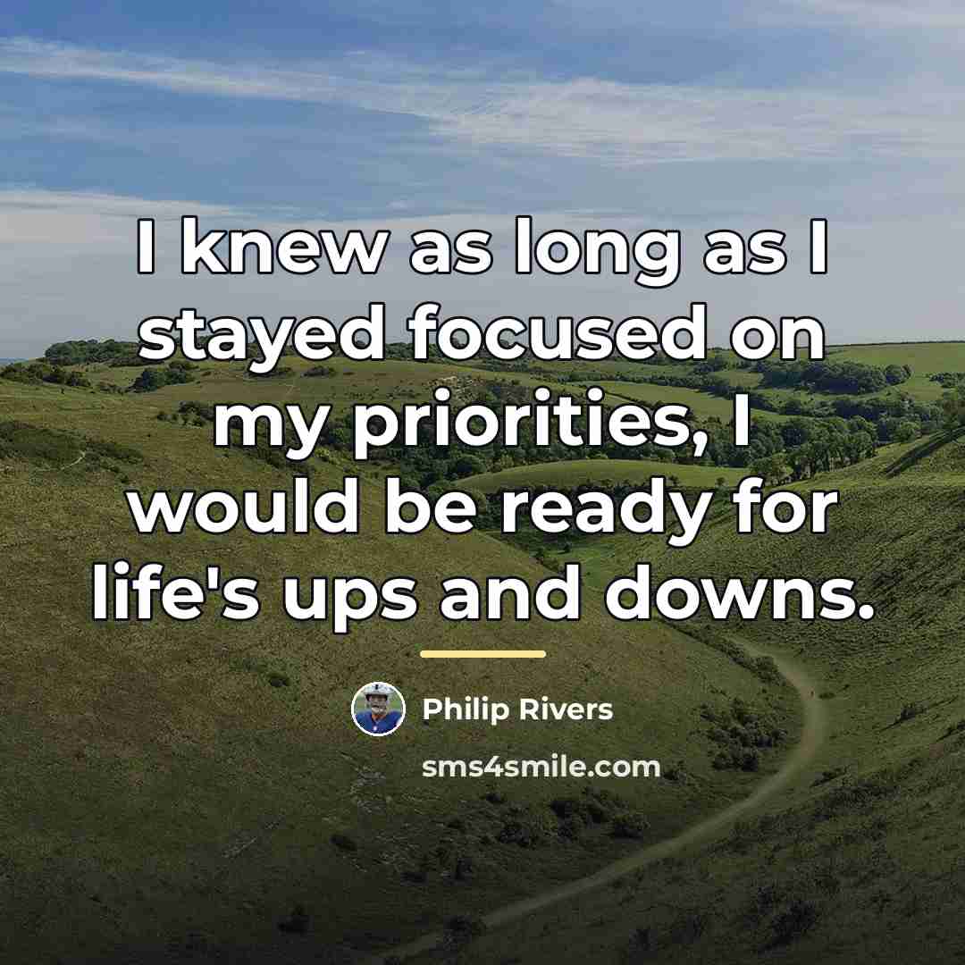 “I knew as long as I stayed focused on my…” quote by Philip Rivers