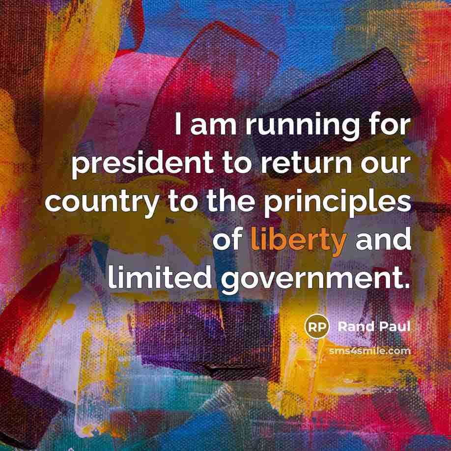 “I am running for president to return our country to…” quote by Rand Paul