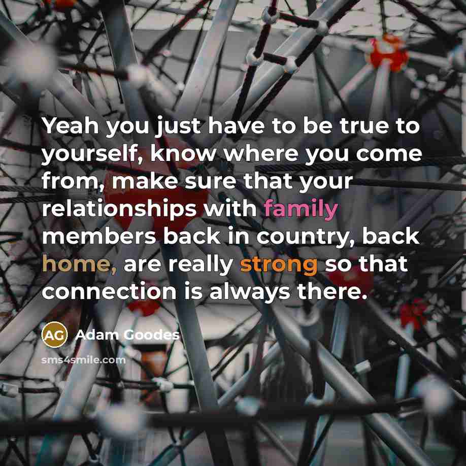 “Yeah you just have to be true to yourself, know…” quote by Adam Goodes