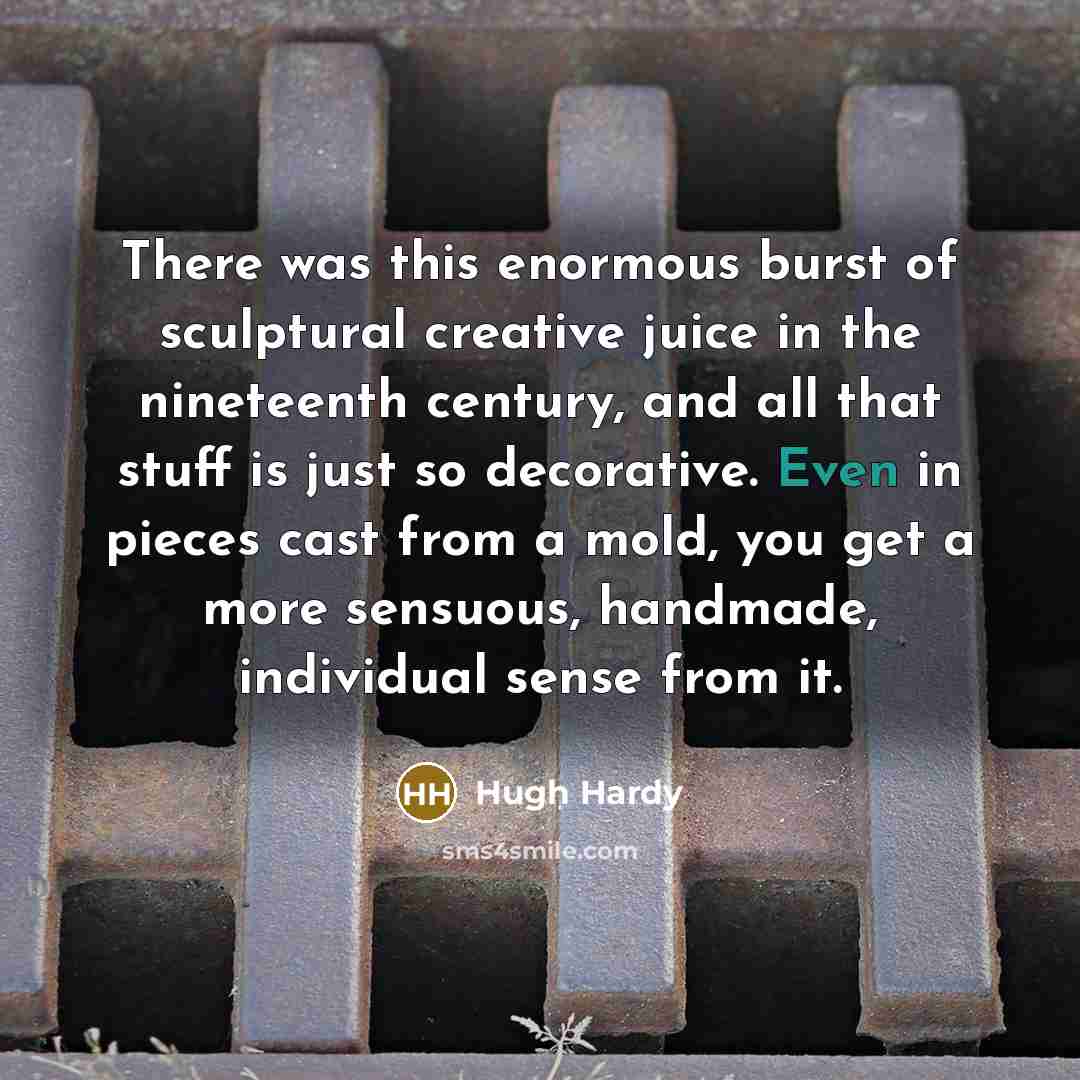 “There was this enormous burst of sculptural creative juice in…” quote by Hugh Hardy