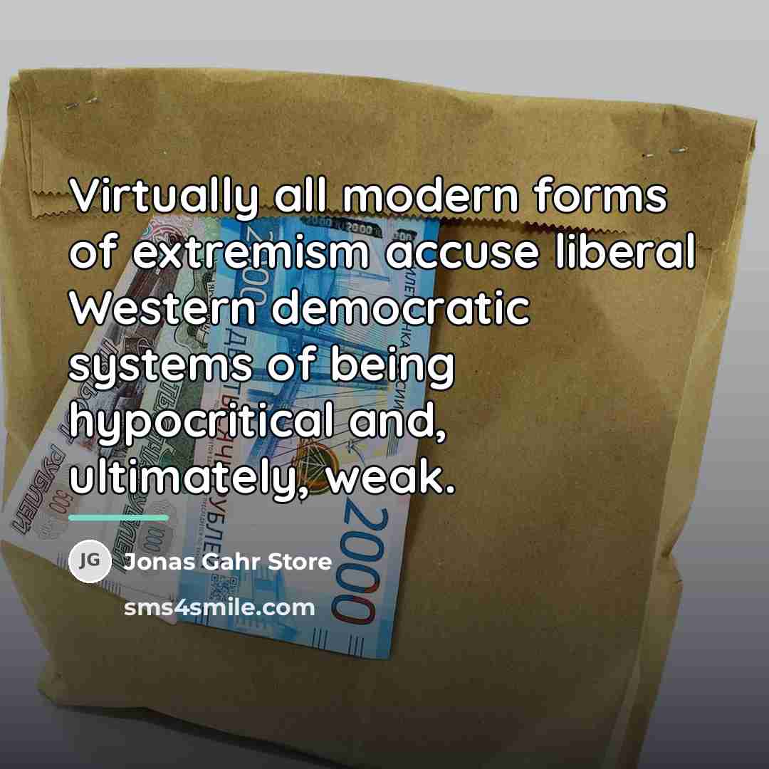 “Virtually all modern forms of extremism accuse liberal Western democratic…” quote by Jonas Gahr Store