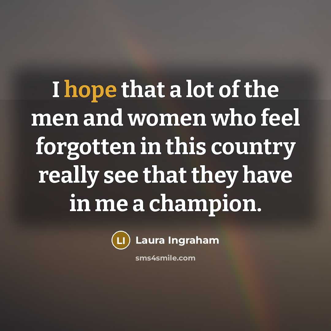 “I hope that a lot of the men and women…” quote by Laura Ingraham