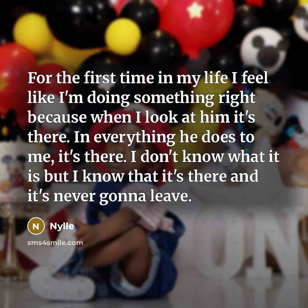 “For the first time in my life I feel like…” quote by Nylle