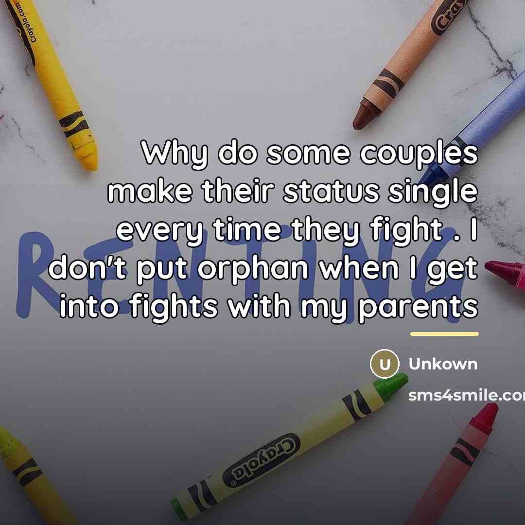 “Why do some couples make their status single every time…” quote by Unkown