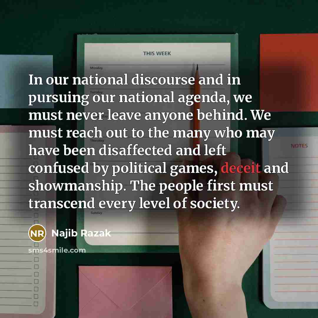 “In our national discourse and in pursuing our national agenda,…” quote by Najib Razak