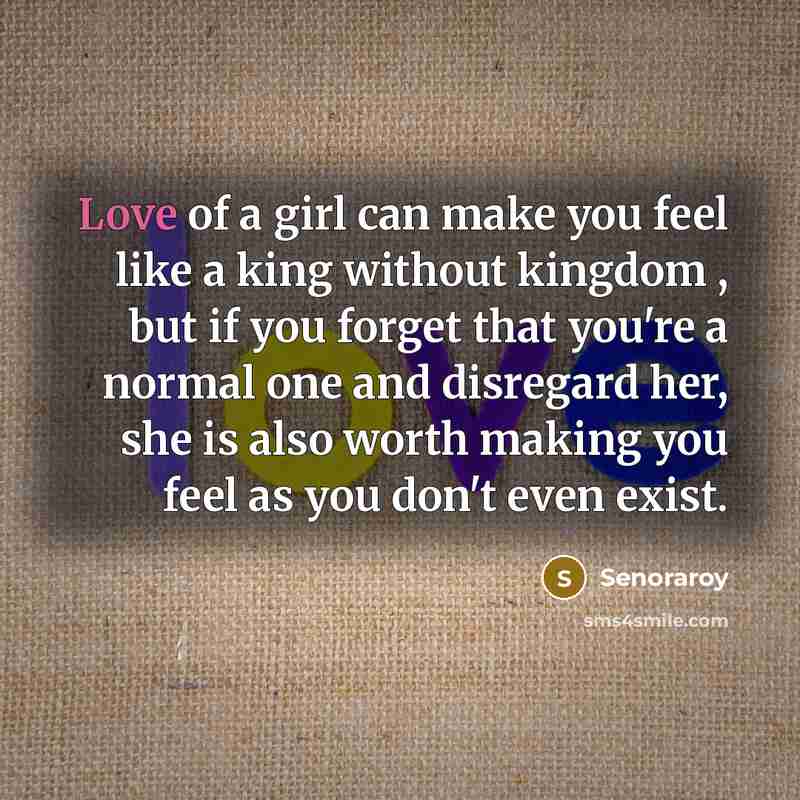 “Love of a girl can make you feel like a…” quote by Senoraroy