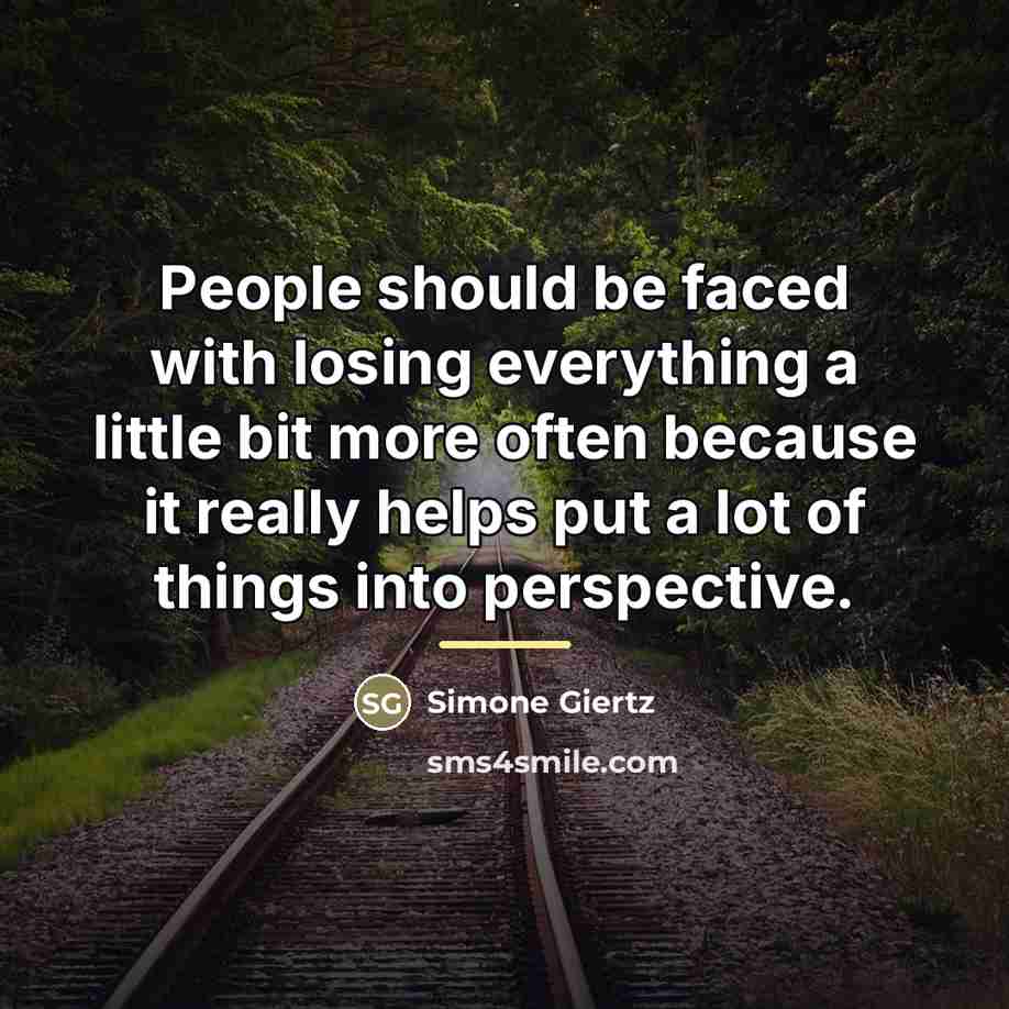 “People should be faced with losing everything a little bit…” quote by Simone Giertz