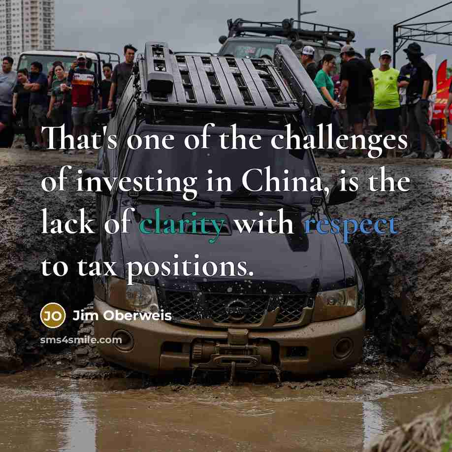 “That's one of the challenges of investing in China, is…” quote by Jim Oberweis