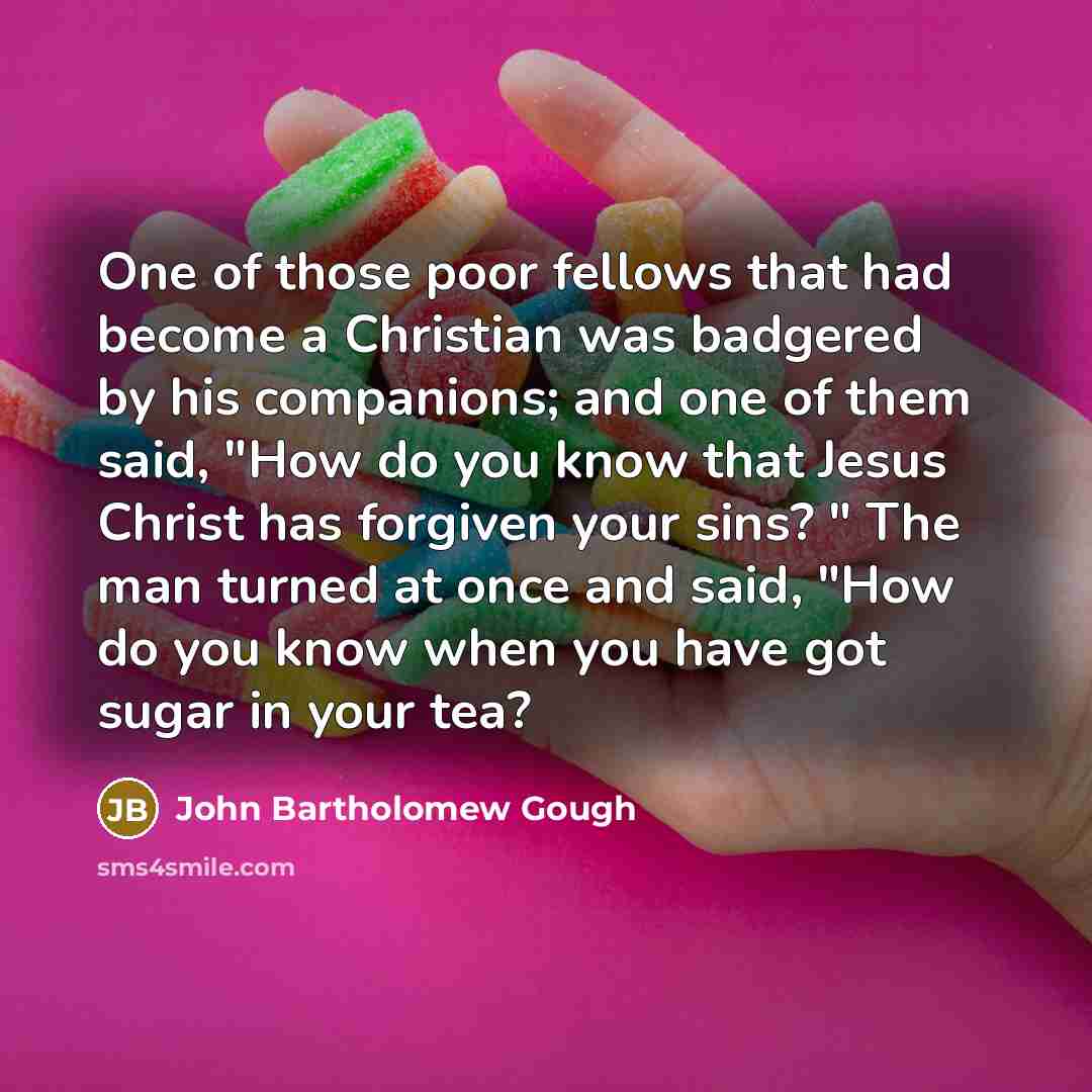 “One of those poor fellows that had become a Christian…” quote by John Bartholomew Gough