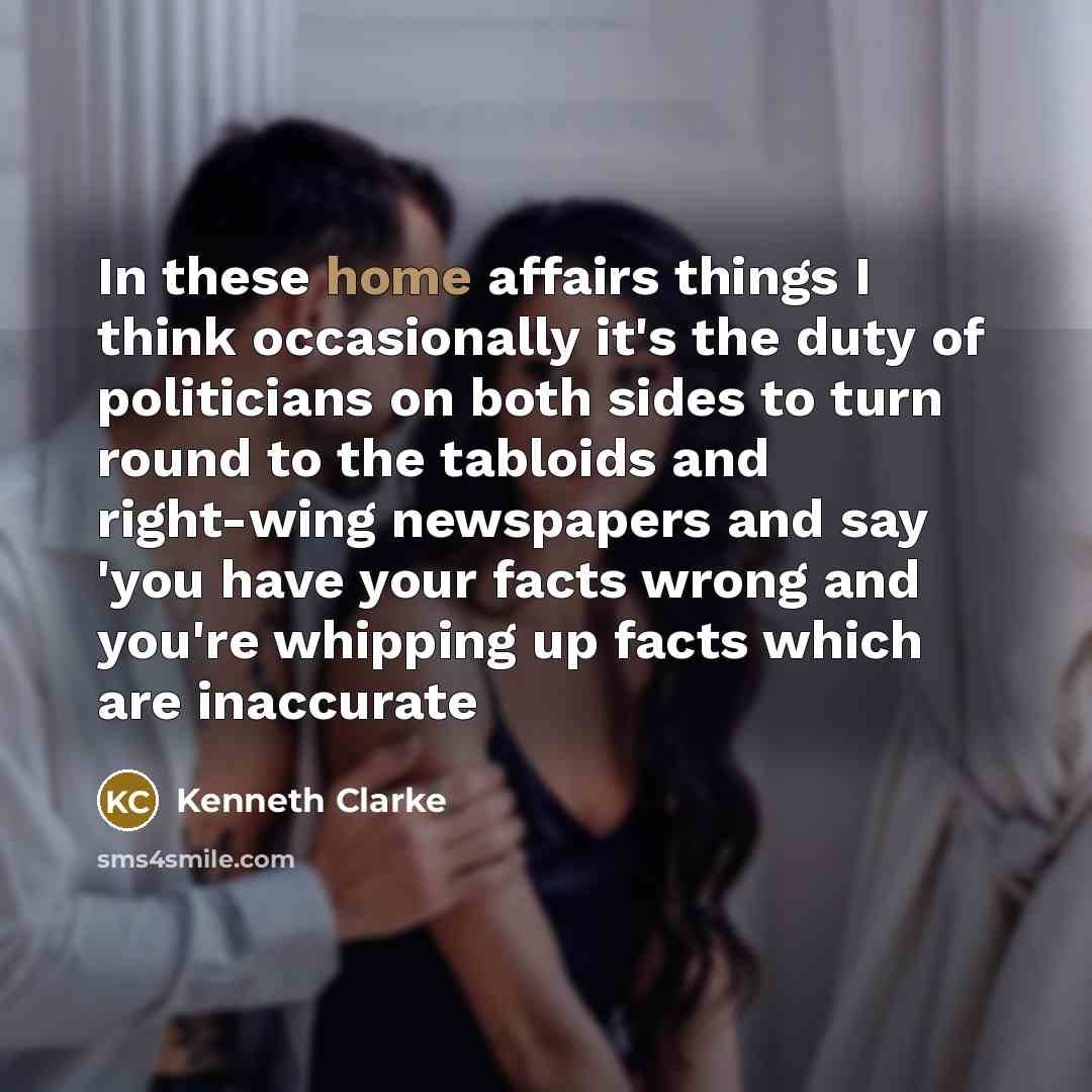 “In these home affairs things I think occasionally it's the…” quote by Kenneth Clarke