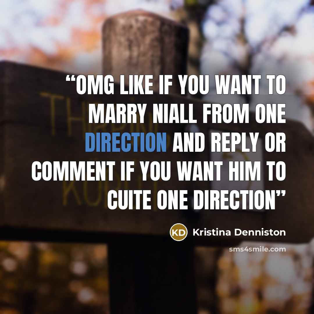 “omg like if you want to marry niall from one direction and reply or comment if you want him to cuite one direction” quote by Kristina Denniston