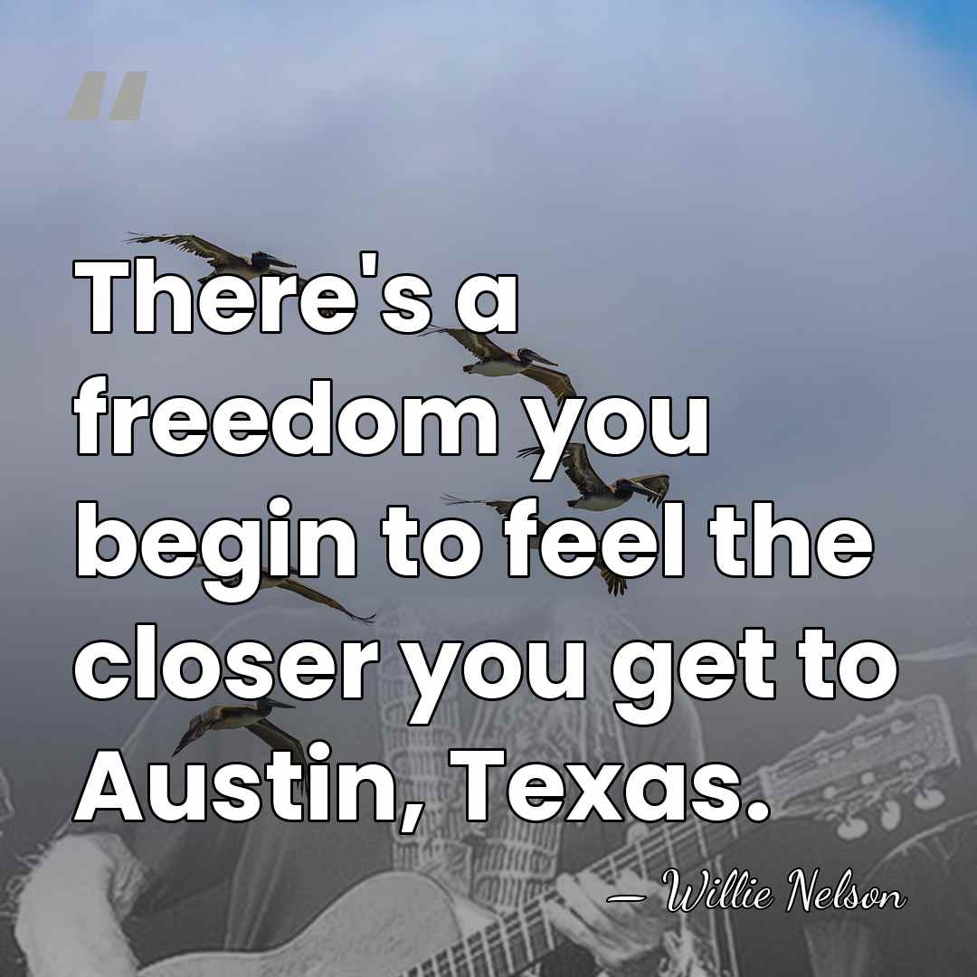 There's a freedom you begin to feel the closer you get to&hellip; - Willie Nelson