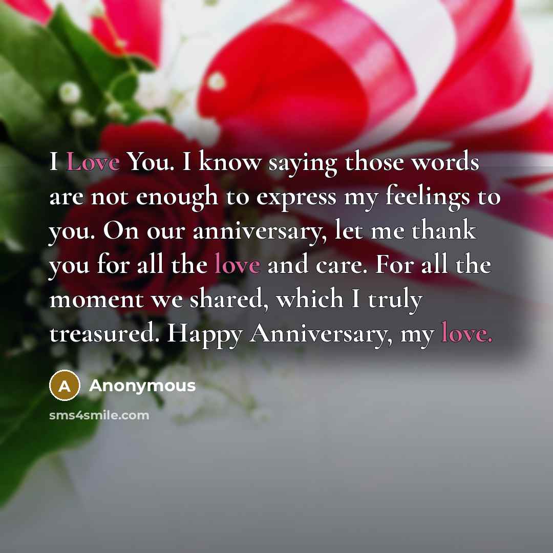 “I Love You. I know saying those words are not…” quote by Anonymous
