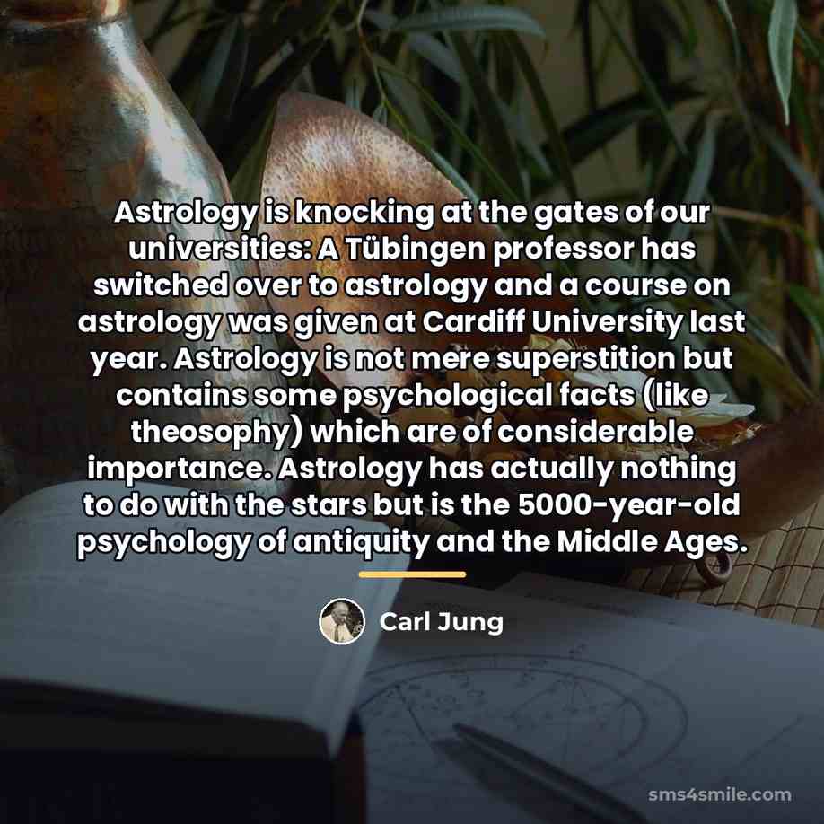 “Astrology is knocking at the gates of our universities: A…” quote by Carl Jung