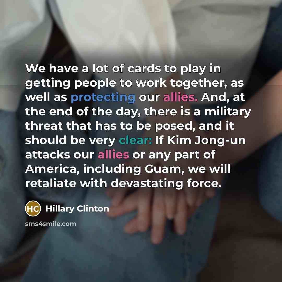 “We have a lot of cards to play in getting…” quote by Hillary Clinton