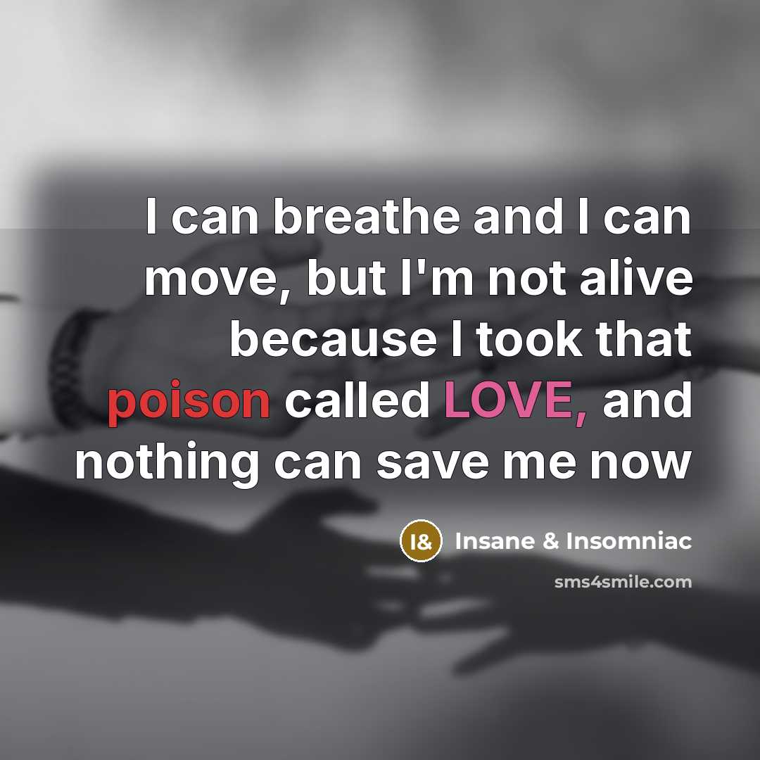 “I can breathe and I can move, but I'm not…” quote by Insane & Insomniac