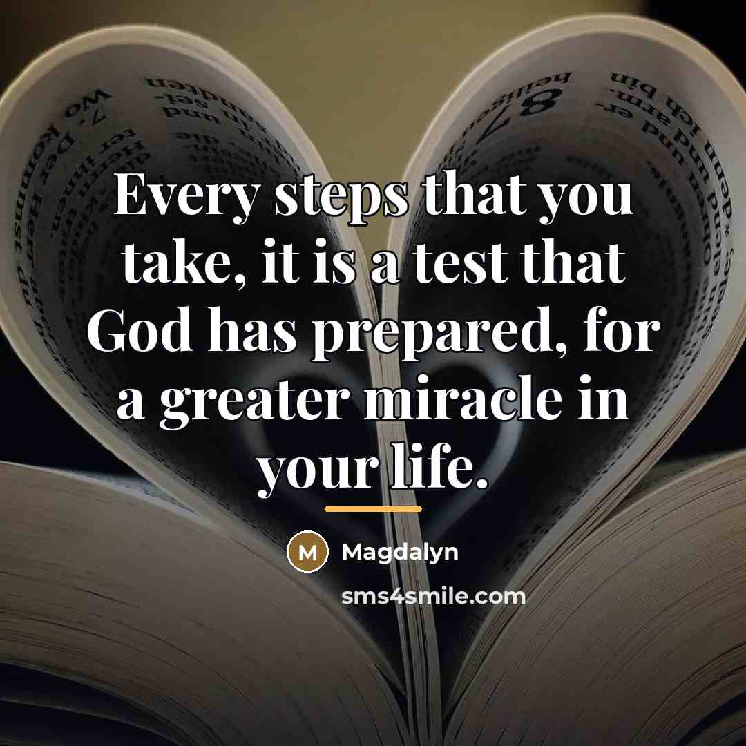 “Every steps that you take, it is a test that…” quote by Magdalyn