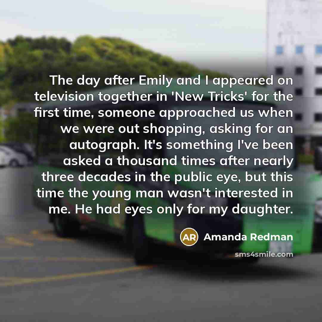 “The day after Emily and I appeared on television together…” quote by Amanda Redman