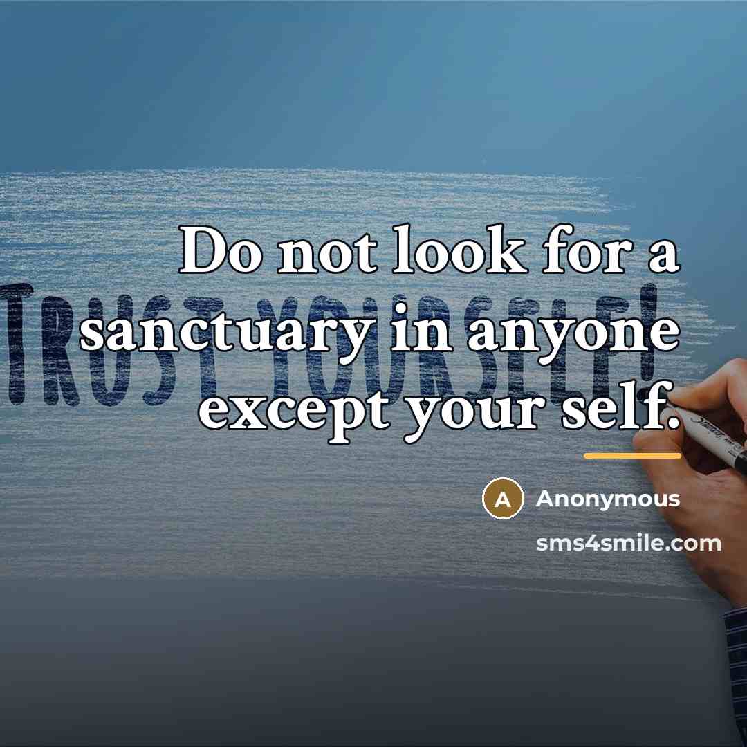 “Do not look for a sanctuary in anyone except your…” quote by Anonymous