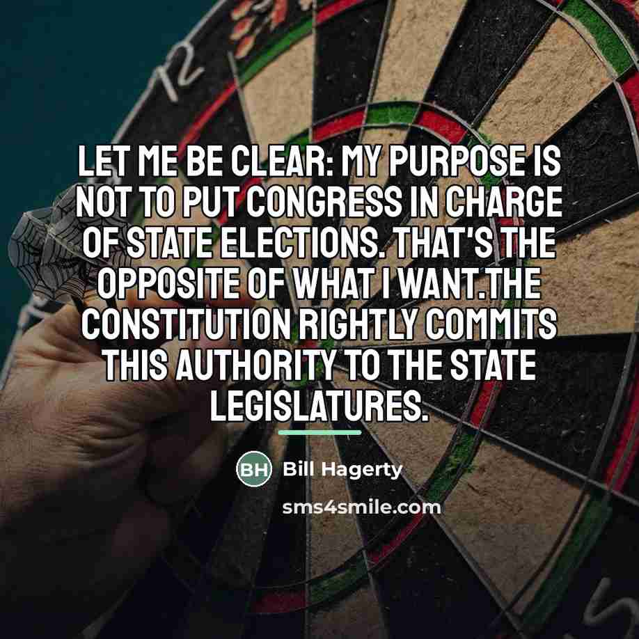 “Let me be clear: My purpose is not to put…” quote by Bill Hagerty