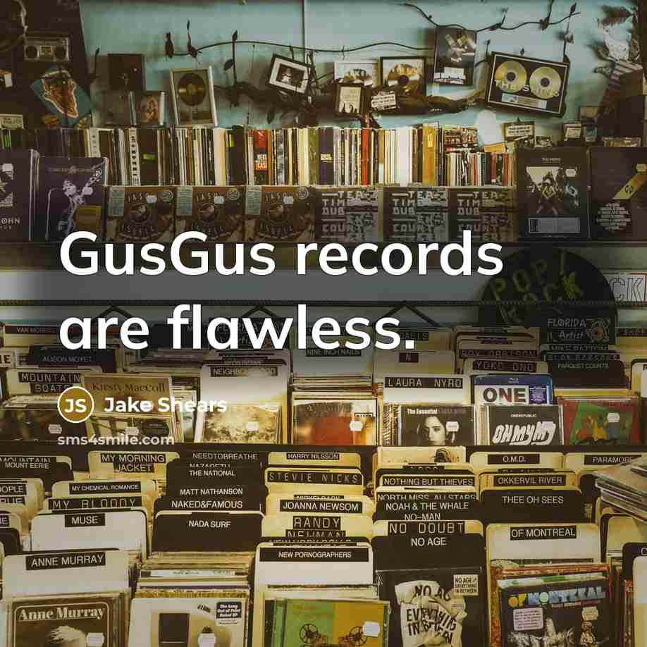 “GusGus records are flawless.…” quote by Jake Shears