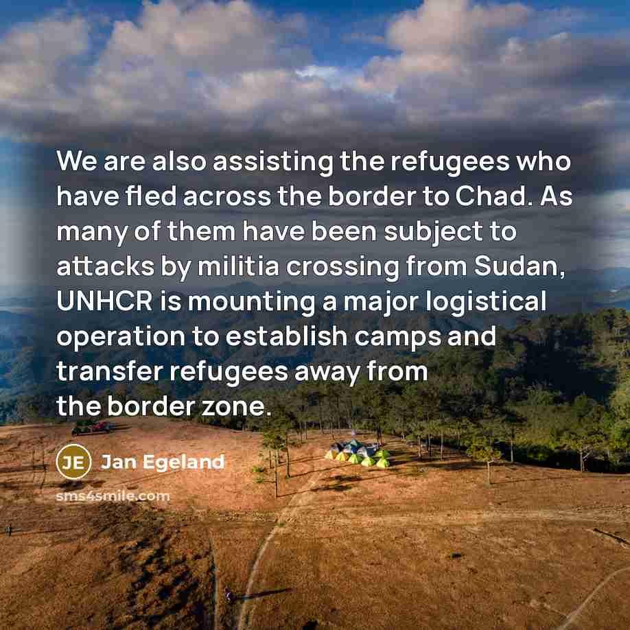 “We are also assisting the refugees who have fled across…” quote by Jan Egeland