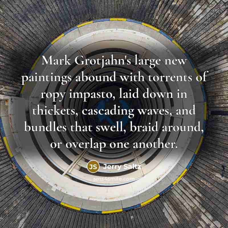 “Mark Grotjahn's large new paintings abound with torrents of ropy…” quote by Jerry Saltz