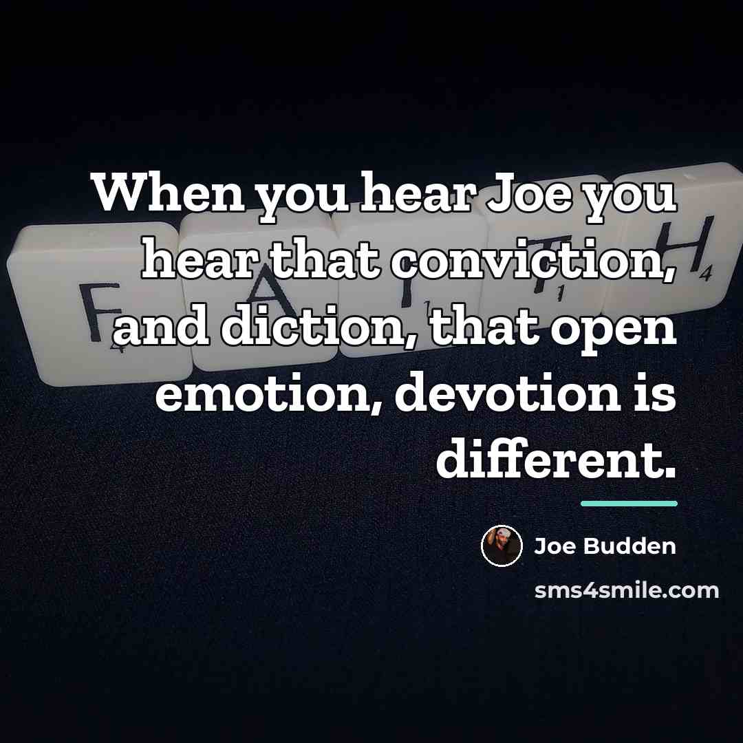 “When you hear Joe you hear that conviction, and diction,…” quote by Joe Budden