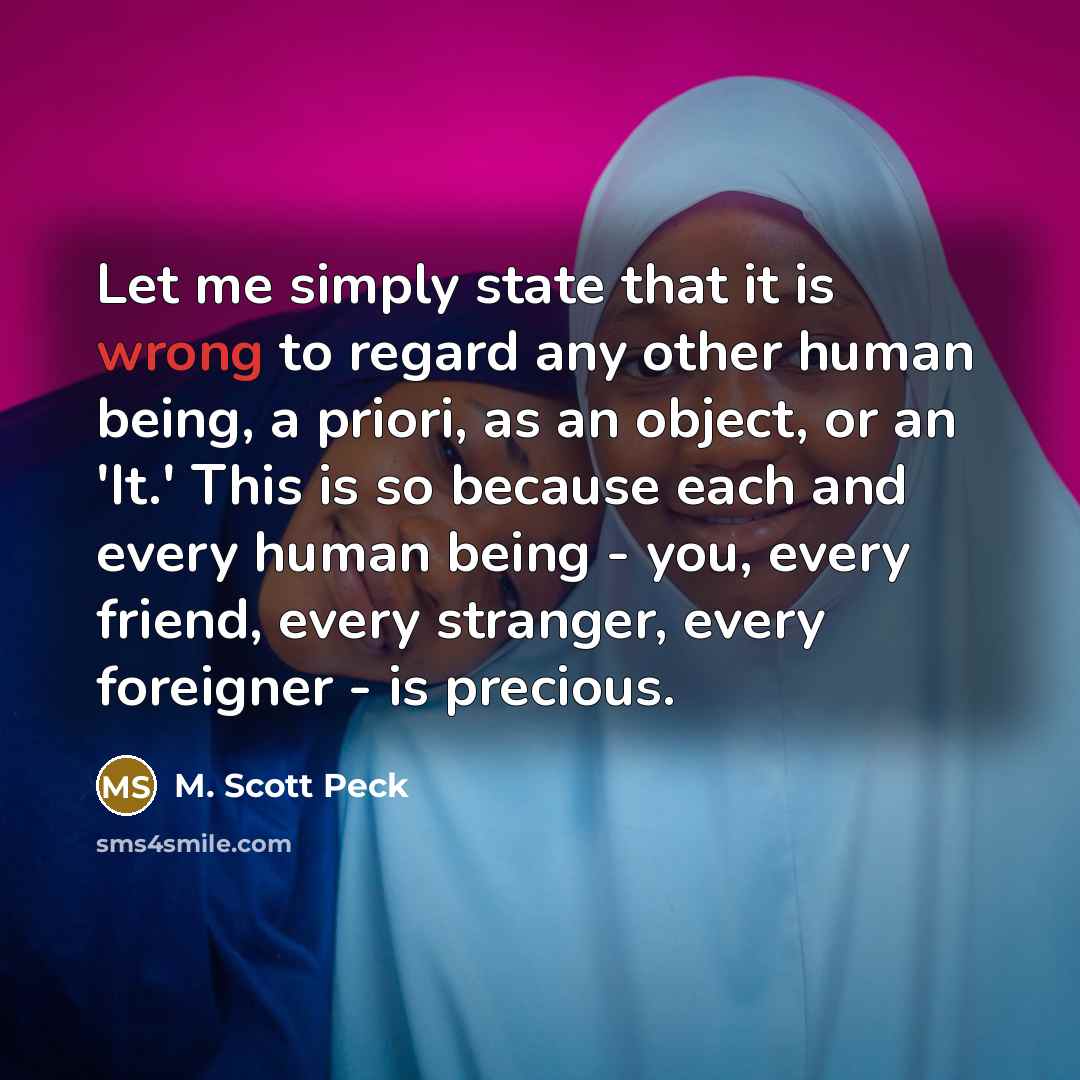 “Let me simply state that it is wrong to regard…” quote by M. Scott Peck