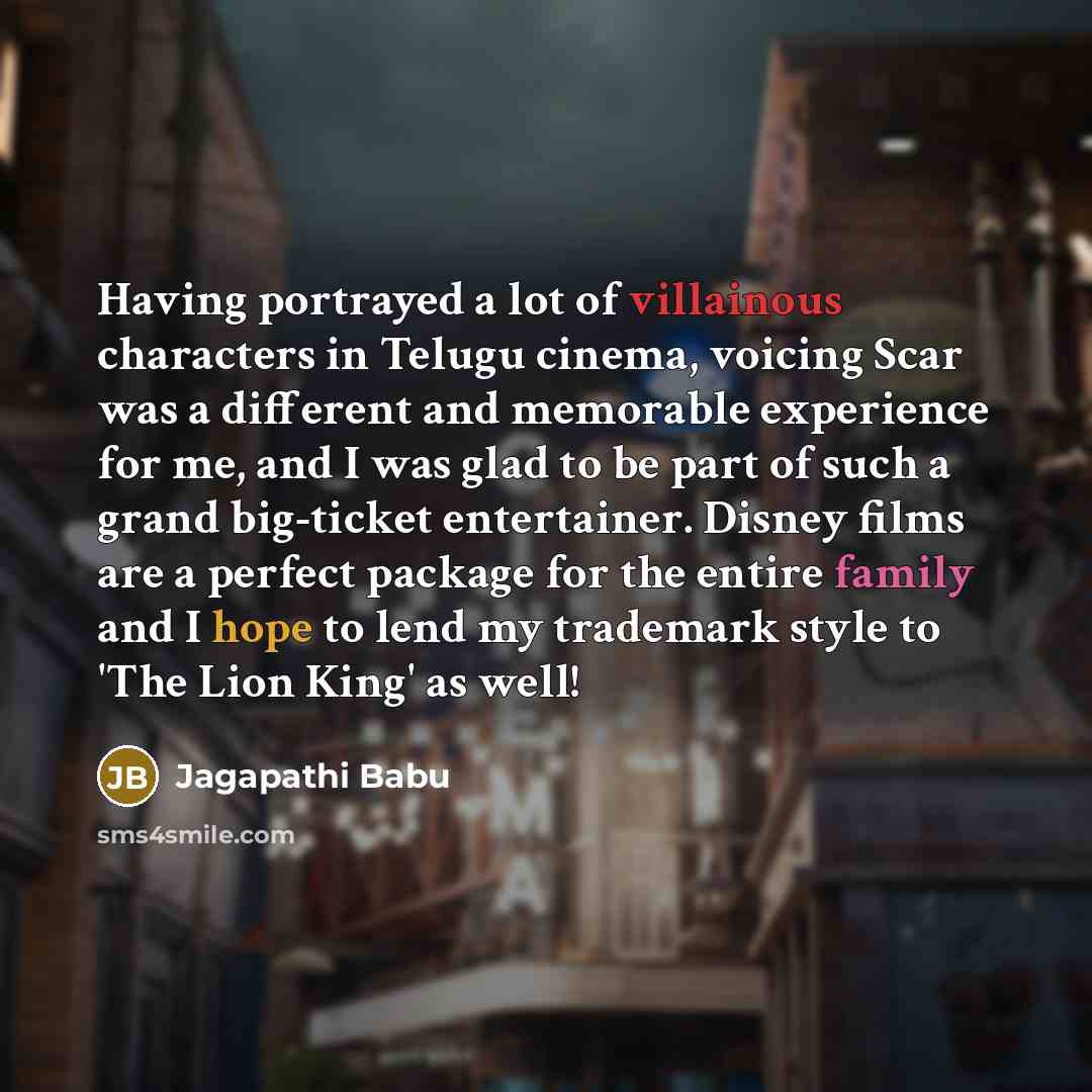“Having portrayed a lot of villainous characters in Telugu cinema,…” quote by Jagapathi Babu