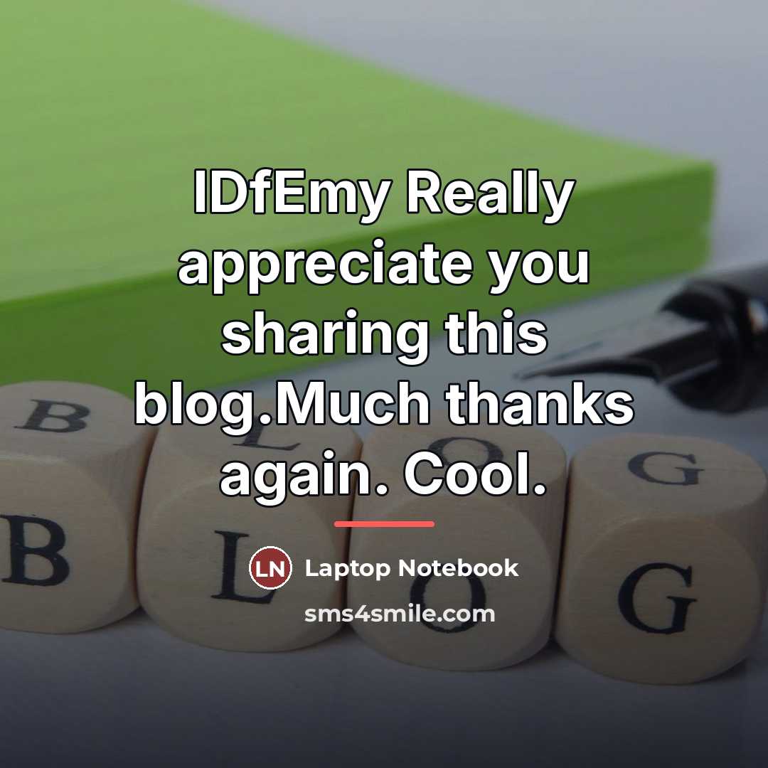 “IDfEmy Really appreciate you sharing this blog.Much thanks again. Cool.…” quote by Laptop Notebook