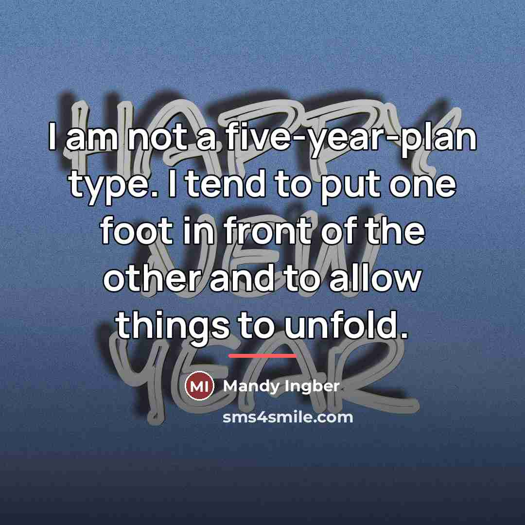 “I am not a five-year-plan type. I tend to put…” quote by Mandy Ingber