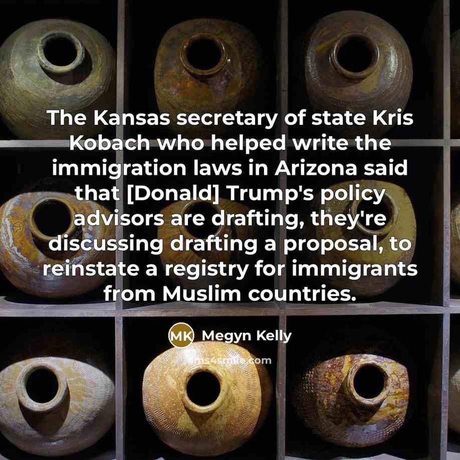 “The Kansas secretary of state Kris Kobach who helped write…” quote by Megyn Kelly