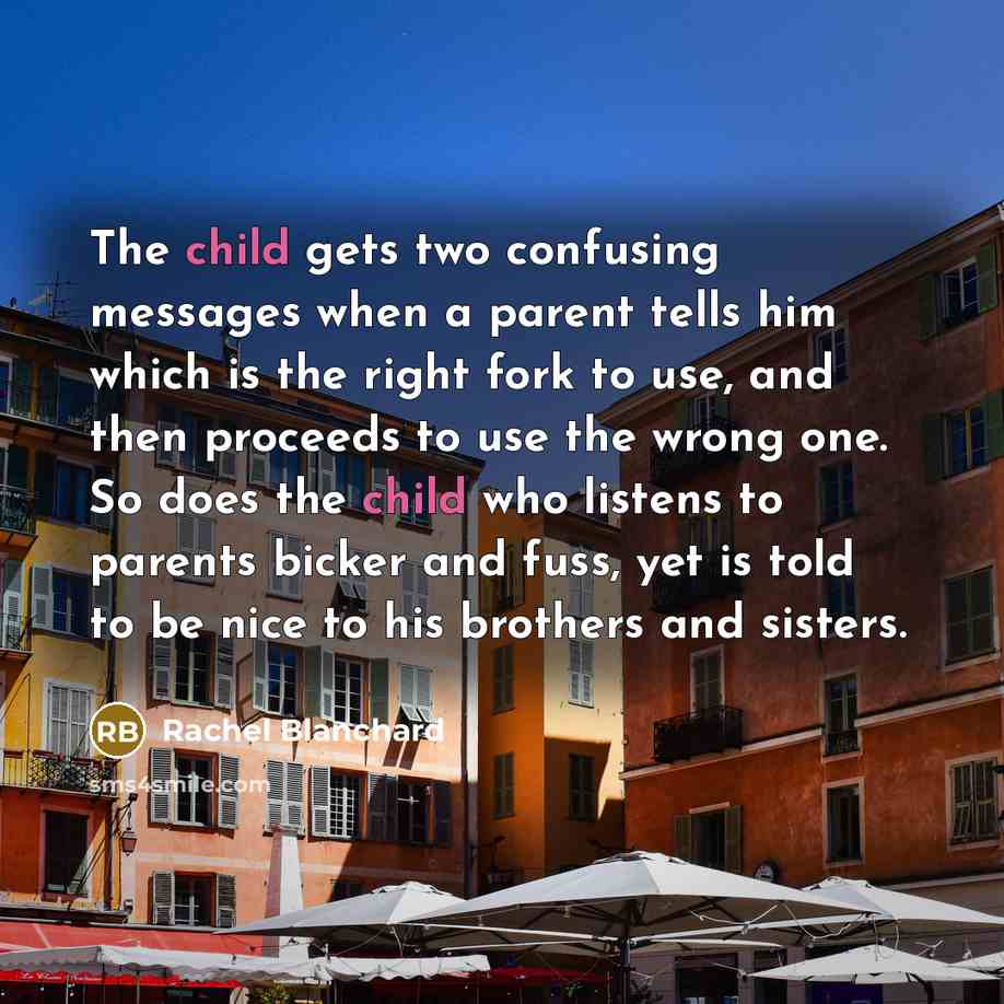“The child gets two confusing messages when a parent tells…” quote by Rachel Blanchard