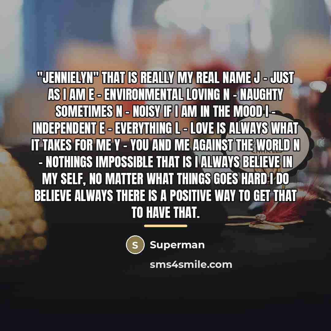 “''JENNIELYN'' That is really my real name J - just…” quote by Superman