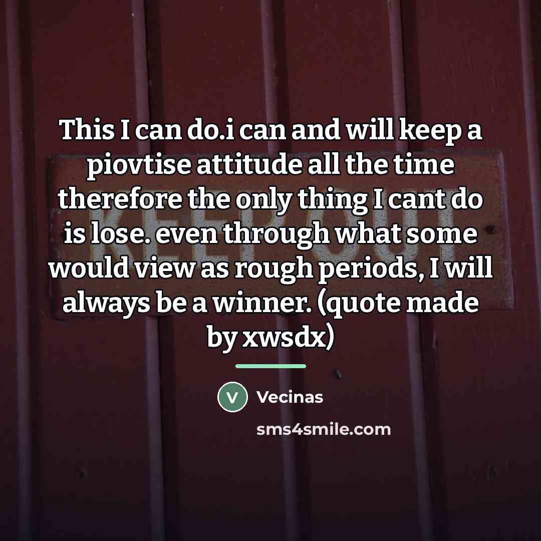 “This I can do.i can and will keep a piovtise…” quote by Vecinas