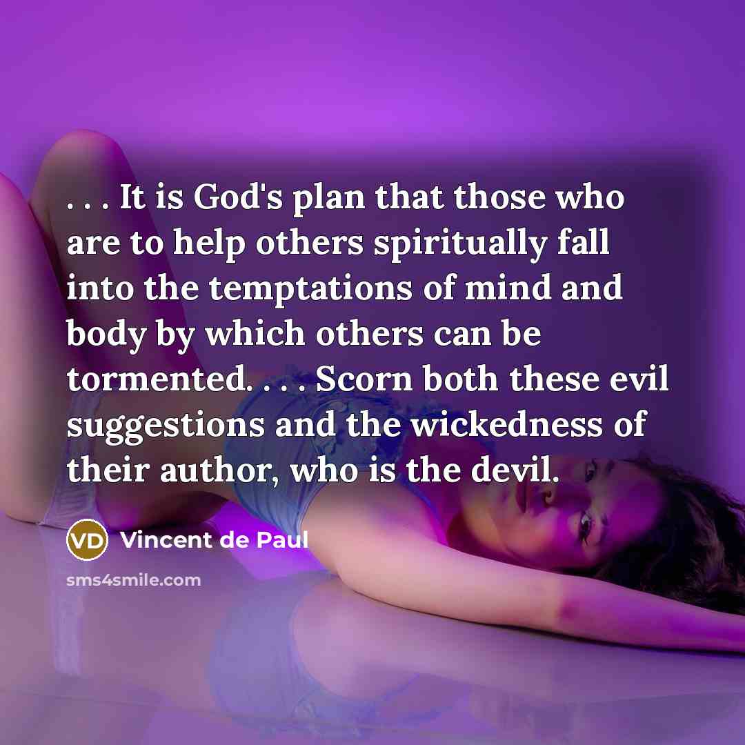 “. . . It is God's plan that those who…” quote by Vincent de Paul