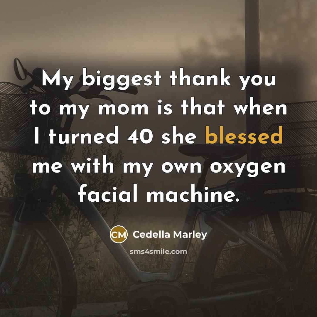 “My biggest thank you to my mom is that when…” quote by Cedella Marley