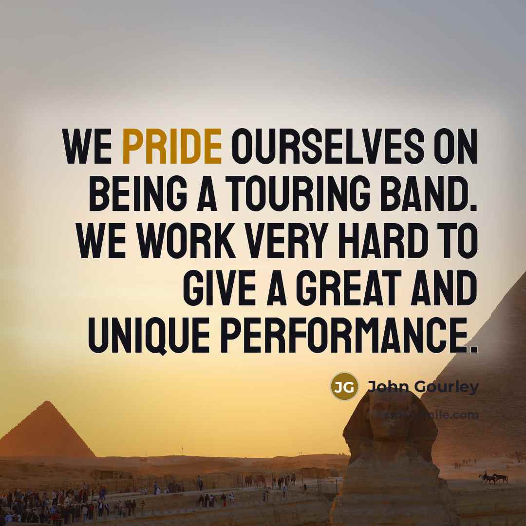 “We pride ourselves on being a touring band. We work…” quote by John Gourley