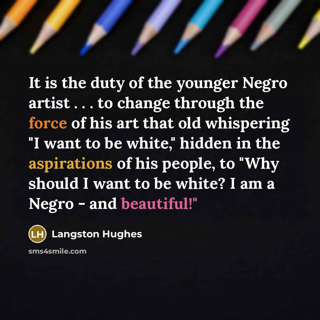 “It is the duty of the younger Negro artist .…” quote by Langston Hughes