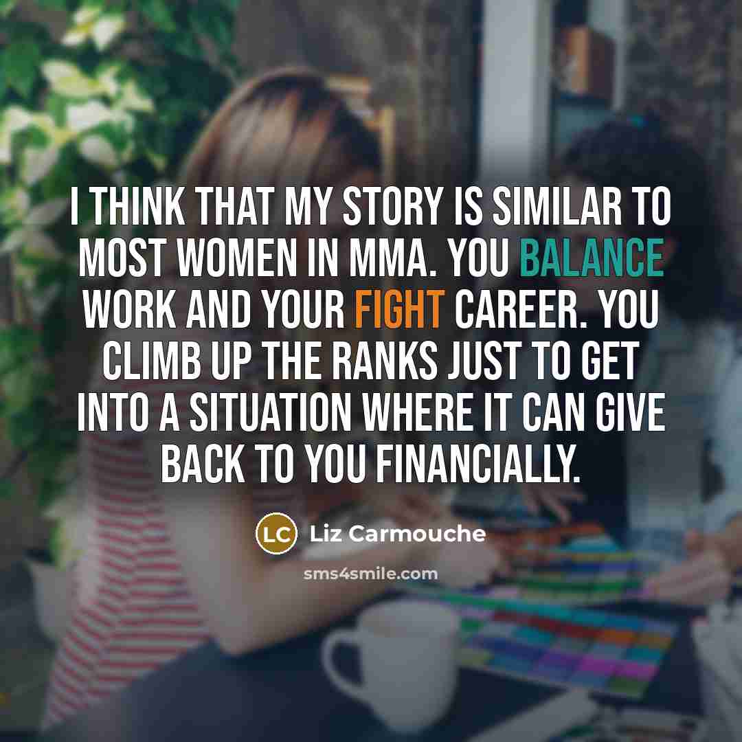 “I think that my story is similar to most women…” quote by Liz Carmouche
